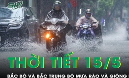 Thời tiết 15/5: Bắc Bộ v&#224; Bắc Trung Bộ c&#243; mưa r&#224;o v&#224; d&#244;ng rải r&#225;c