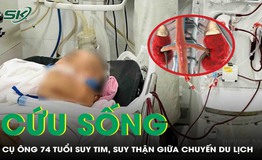 Cụ &#244;ng 74 tuổi tho&#225;t chết ngoạn mục giữa chuyến du lịch v&#236; suy tim, suy thận
