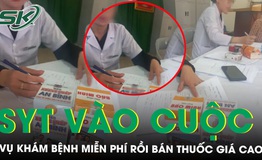 Sở Y tế Nghệ An v&#224;o cuộc vụ kh&#225;m bệnh miễn ph&#237; cho d&#226;n ngh&#232;o rồi b&#225;n thuốc gi&#225; cao 