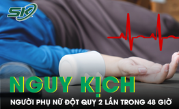 Bất ngờ nữ bệnh nh&#226;n bị đột quỵ 2 lần trong 48 giờ, cảnh b&#225;o l&#253; do nhiều người chủ quan