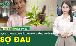 Bản Tin Y Tế 9/7: Uống thuốc nam chữa khối u, người phụ nữ bụng to như mang thai 8 th&#225;ng