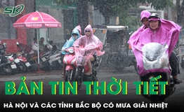 Bản tin thời tiết: H&#224; Nội v&#224; c&#225;c tỉnh Bắc Bộ c&#243; mưa giải nhiệt