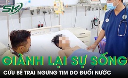10 phút sinh tử giành lại sự sống cho bé trai ngưng tim do đuối nước 