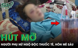 Người phụ nữ 53 tuổi hôn mê sâu, suy hô hấp do ngộ độc thuốc tê ngay sau khi hút mỡ 