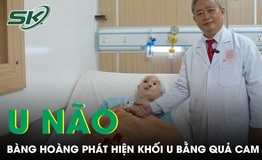 Phát hiện khối u não bằng quả cam sau khi đau đầu suốt 2 năm