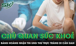 Tiếc tiền khám sức khỏe, người phụ nữ bàng hoàng nhận tin ung thư đã di căn