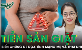 Tiền sản giật: Những biến chứng nguy hiểm có thể đe dọa tính mạng mẹ và thai nhi