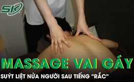 Chàng trai 27 tuổi suýt liệt nửa người sau tiếng 'rắc' khi đi massage chữa đau vai gáy 