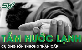 Vừa đi nắng về tắm nước lạnh cụ ông nhận chẩn đoán tổn thương thận cấp