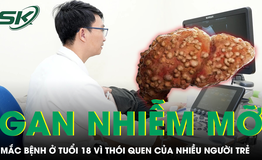 Nam sinh 18 tuổi mắc gan nhiễm mỡ độ ba vì lối sống nhiều người trẻ đang mắc