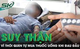 Đau đầu tự mua thuốc uống gần một năm, doanh nhân 47 tuổi suy thận