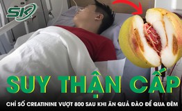 Ăn quả đào để qua đêm, người đàn ông suy thận cấp 