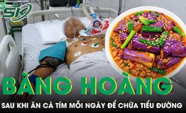 Ăn cà tím mỗi ngày để chữa tiểu đường, người đàn ông nhận kết quả bàng hoàng