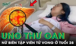 Nữ biên tập viên tử vong ở tuổi 28 vì ung thư gan