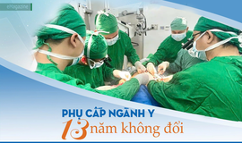 Phụ cấp ng&#224;nh y 13 năm kh&#244;ng đổi (6): Mong mỏi &quot;h&#250;t&quot; nh&#226;n t&#224;i về tuyến huyện