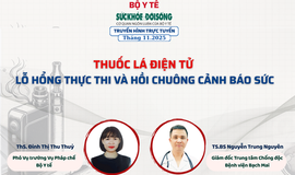 Đang Truyền h&#236;nh trực tuyến: Thuốc l&#225; điện tử – Lỗ hổng thực thi v&#224; hồi chu&#244;ng cảnh b&#225;o sức khỏe