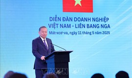 Tổng B&#237; thư T&#244; L&#226;m dự Diễn đ&#224;n Doanh nghiệp Việt Nam - LB Nga