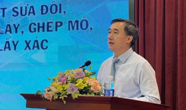 Nhiều đề xuất được kỳ vọng tăng th&#234;m nguồn tạng qu&#253; gi&#225;, cứu sống nhiều người bệnh đang chờ gh&#233;p