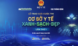 Sắp diễn ra Lễ trao giải Cuộc thi &#39;Cơ sở y tế Xanh - Sạch - Đẹp&#39; lần thứ I