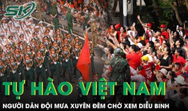 H&#224;ng vạn người d&#226;n &#39;đội mưa&#39; xuy&#234;n đ&#234;m chờ diễu binh: Lan toả tinh thần y&#234;u nước, l&#242;ng tự h&#224;o d&#226;n tộc