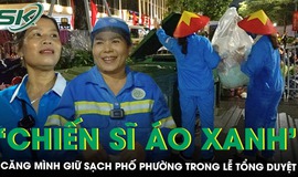 Những ‘chiến sĩ &#225;o xanh’ căng m&#236;nh giữ sạch phố phường trong buổi tổng duyệt diễu binh, diễu h&#224;nh