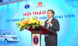 Ph&#225;t triển hệ thống cấp cứu ngoại viện to&#224;n diện, đồng bộ hướng đến tiếp cận hiện trường trong 8 ph&#250;t