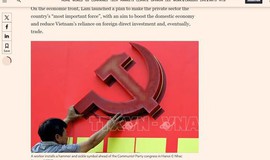 Truyền thông quốc tế khẳng định thành tựu to lớn của Việt Nam