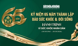 Lời cảm ơn cho ngày Báo Sức khoẻ &amp; Đời sống tròn 65 năm tuổi