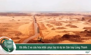 Điều động 2 xe cứu hỏa để “dập bụi” tại sân bay Long Thành