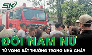 Nguyên nhân đôi nam nữ tử vong bất thường trong ngôi nhà cháy ở Thanh Hoá