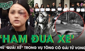 Nữ ‘quái xế’ tông cô gái trẻ ở Hà Nội đã bỏ học từ sớm và ham đua xe