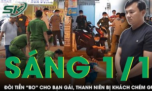 Sáng 1/1: Đòi 300 nghìn tiền 'bo' rót bia cho bạn gái, thanh niên bị khách chém gục