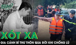 Xót xa gia cảnh Bí thư thôn qua đời khi chống lũ tại Bắc Ninh: Mẹ già yếu, con trai khuyết tật