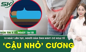 Bản Tin Y Tế 16/10: Suýt hoại tử vì ‘cậu nhỏ’ cương cứng suốt 10 ngày