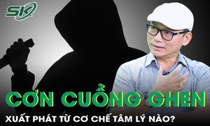 Lý giải cơ chế biến cơn ghen tuông cuồng nộ thành 'lưỡi hái tử thần' (P1)