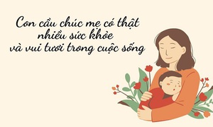 Lời chúc ngày Phụ nữ Việt Nam 20/10 tặng mẹ kính yêu