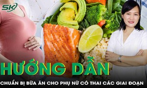 Hướng dẫn chuẩn bị bữa ăn cho bà bầu theo các giai đoạn của thai kỳ