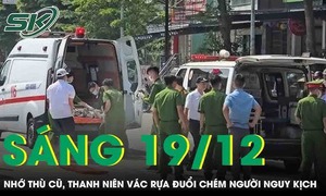 Sáng 19/12: Cay cú vì từng bị dọa đánh, thanh niên vác rựa đuổi chém người nguy kịch ở Gia Lai