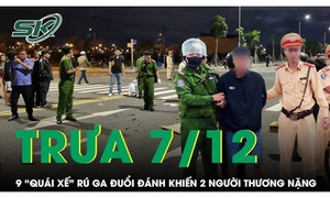 Trưa 7/12: Hãi hùng 9 'quái xế' rú ga đuổi đánh khiến 2 thanh niên bị thương nặng ở Hưng Yên