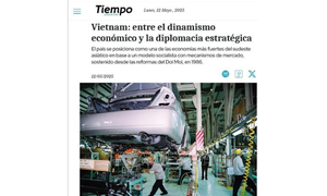 Truyền thông Argentina ca ngợi kinh tế và ngoại giao hiệu quả của Việt Nam
