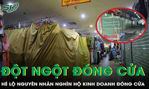 Hé lộ nguyên nhân hàng nghìn hộ kinh doanh đột ngột đóng cửa