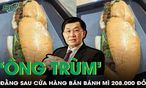 ‘Ông trùm’ đằng sau chuỗi cửa hàng bán chiếc bánh mì 208.000 đồng trong sân bay là ai?