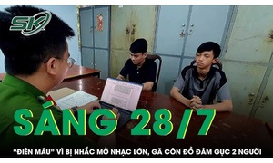 Sáng 28/7: Đâm hai người nguy kịch do bị nhắc nhở mở nhạc lớn