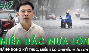 Nắng n&#243;ng kết th&#250;c, miền Bắc hứng mưa lớn dồn dập, cảnh b&#225;o thời tiết nguy hiểm