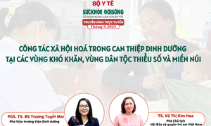 Truyền h&#236;nh trực tuyến: C&#244;ng t&#225;c x&#227; hội ho&#225; trong can thiệp dinh dưỡng tại c&#225;c v&#249;ng kh&#243; khăn, v&#249;ng d&#226;n tộc thiểu số v&#224; miền n&#250;i