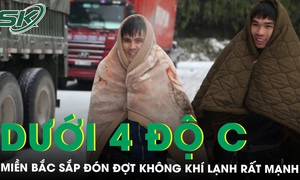 Miền Bắc sắp đón đợt không khí lạnh rất mạnh, nhiệt độ có nơi xuống dưới 4 độ C