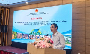 Nâng cao năng lực quản lý rủi ro thiên tai dựa vào cộng đồng