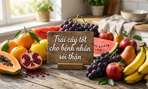 7 loại trái cây tốt cho người bị sỏi thận