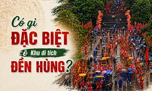 Có gì đặc biệt ở khu di tích Đền Hùng?
