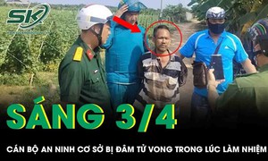 Bắt kẻ cầm dao đâm tử vong cán bộ an ninh ở Đồng Tháp, lộ biểu hiện bất thường của hung thủ